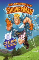 Meet the Master - "The Adventures of ShowerMan" - Comic Book #2